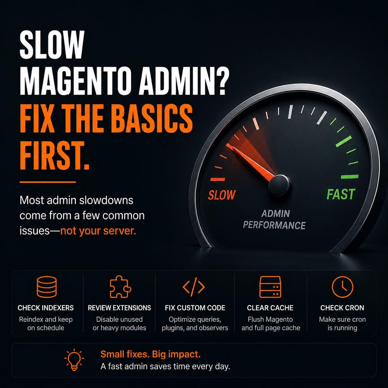 Slow Magento Admin? Fix the Basics First